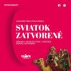 Sviatok ZATVORENÉ